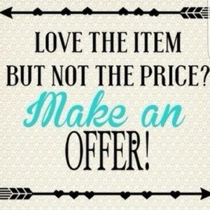 We look forward to all offers